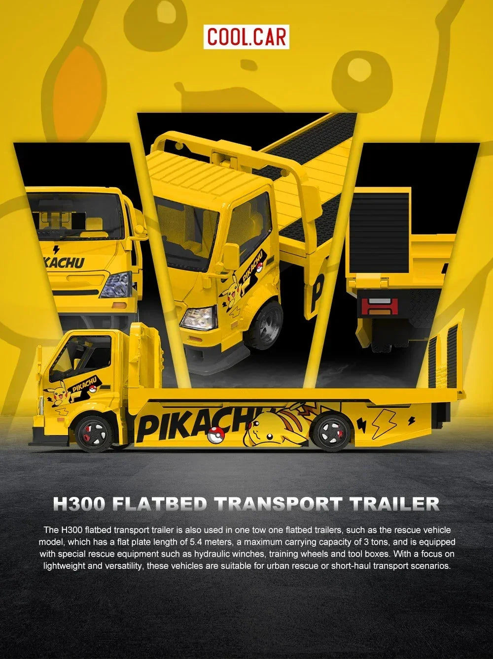 Premium scale diecast model car – *PRE-ORDER* Cool Car H300 Flatbed Transport Trailer (Pikachu Painted), 1:64 Scale Collectible